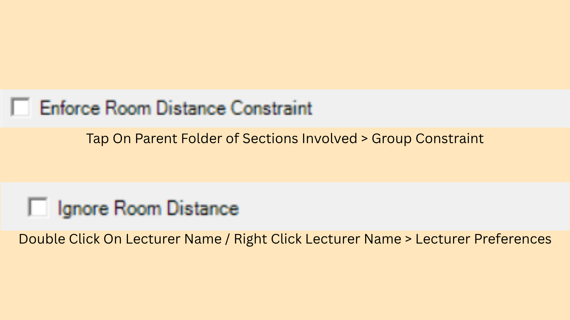 The Enforce Room Distance Constraint and Ignore Room Distance checkboxes and where each is found