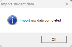 Import student data message confirming that the raw data import completed