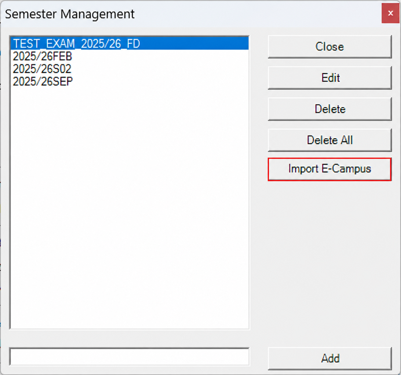 Semester Management window with the Import E-Campus button highlighted