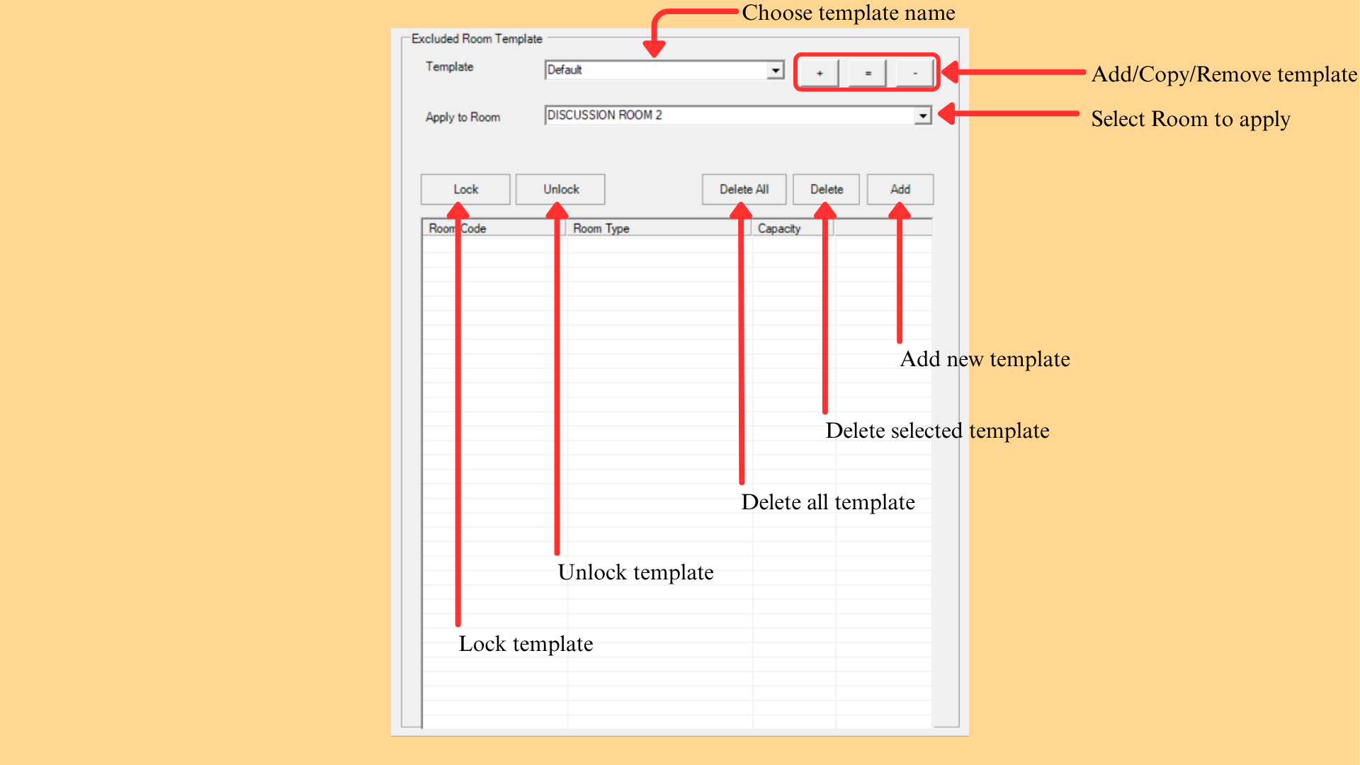 Excluded Room Template panel with the template dropdown, Apply to Room field, and the button row