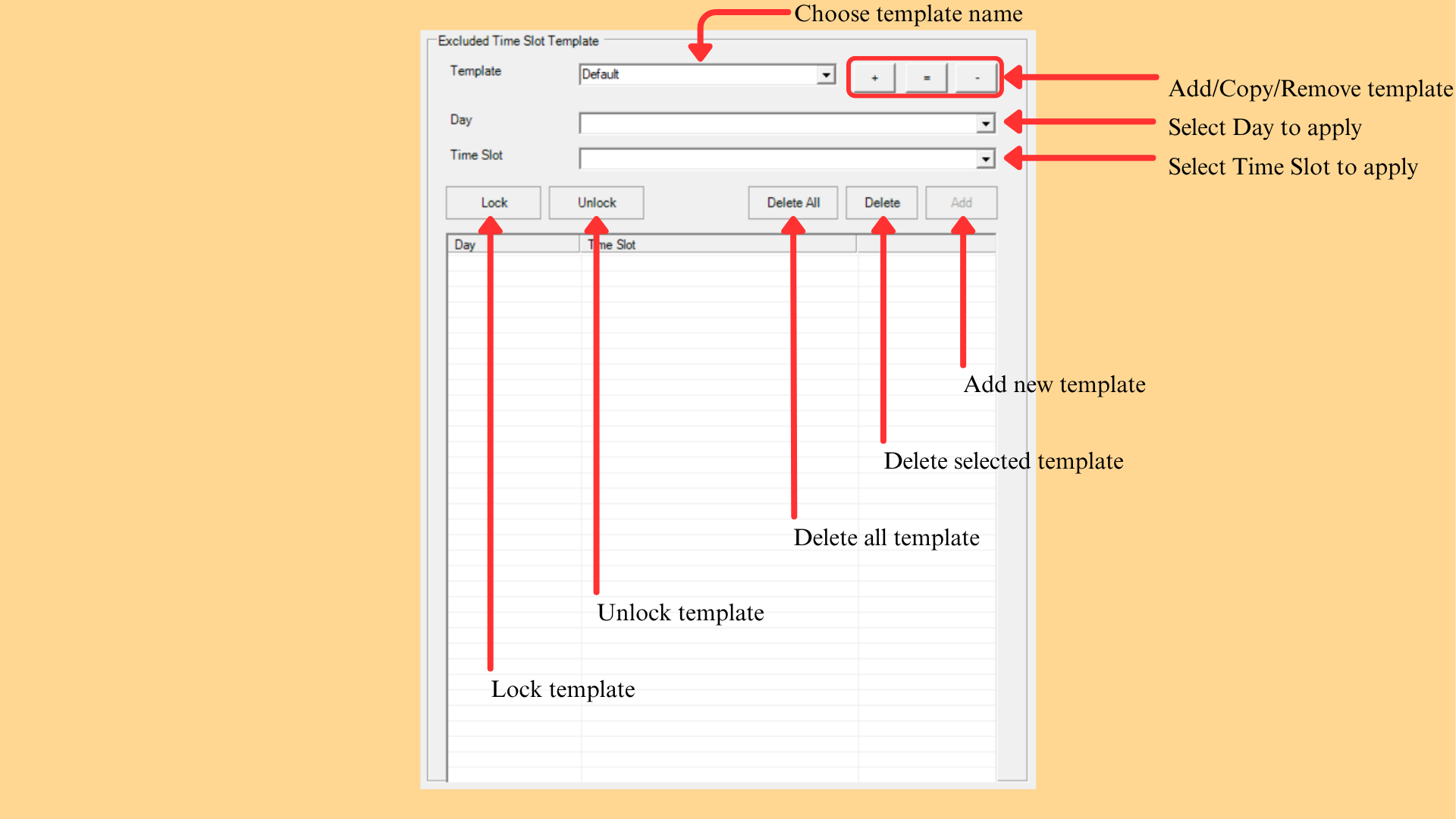 Excluded Time Slot Template panel with the template dropdown, Day and Time Slot fields, and the button row
