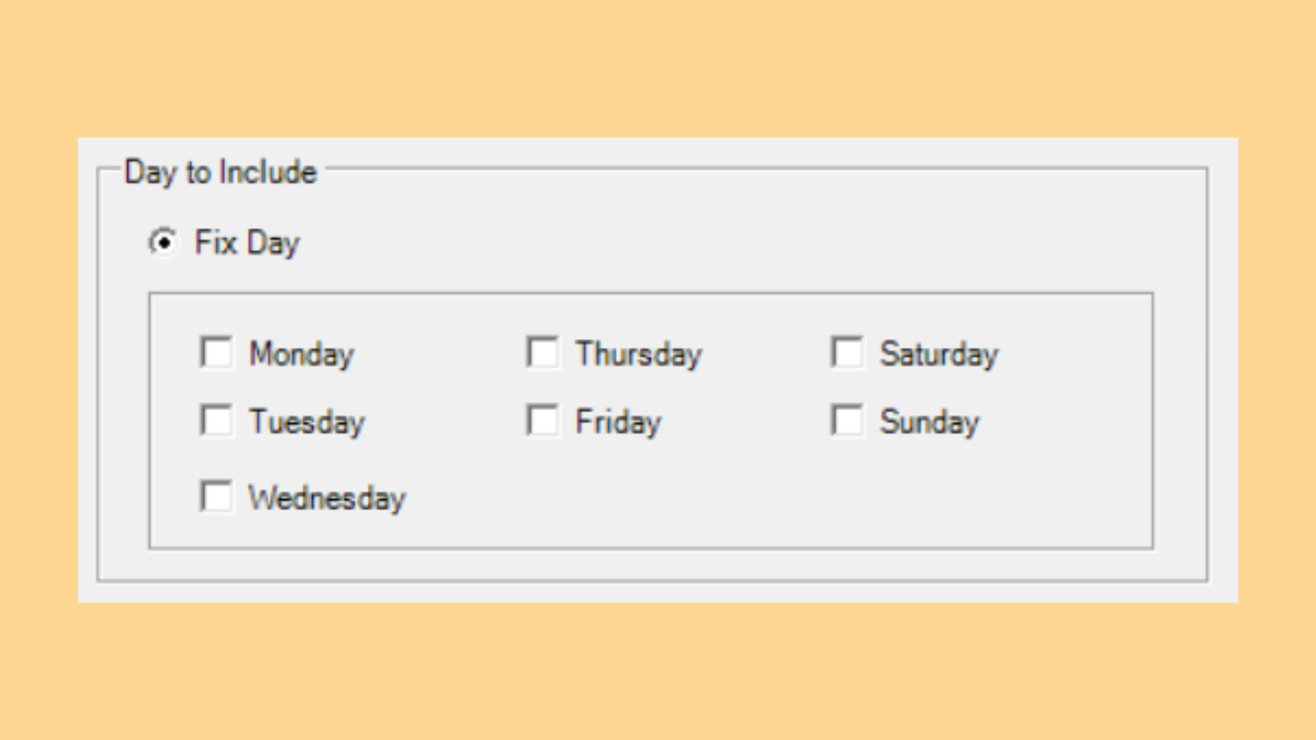 Day to Include panel with Fix Day and the seven day checkboxes