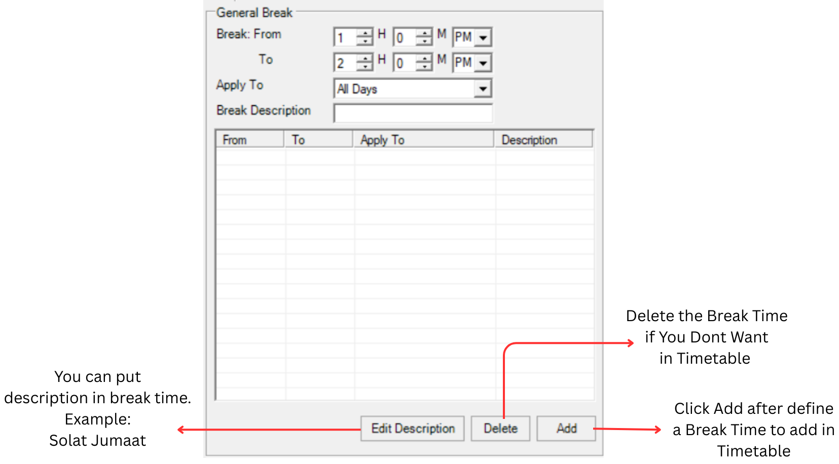 General Break section showing Break From/To, Apply To, Description fields and action buttons