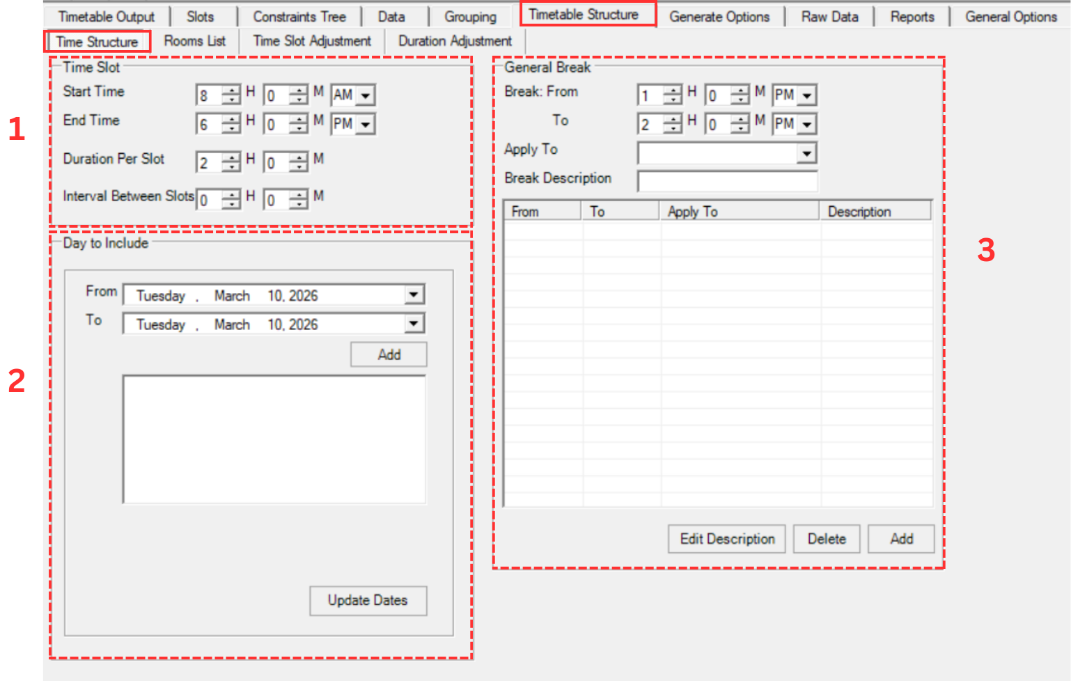 Time Structure overview showing Time Slot, Day to Include, and General Break areas
