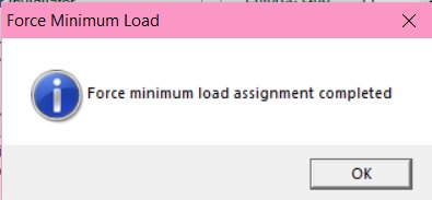 Force minimum load assignment completed popup