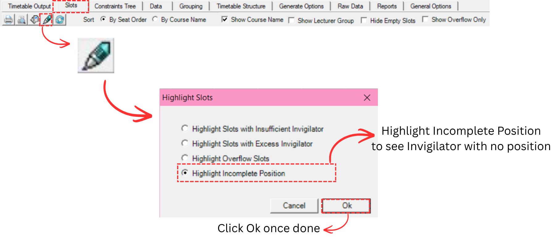 Location of Highlight Incomplete Position in Slots