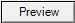 Preview button