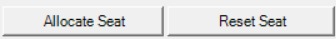 Allocate and Reset Seat buttons